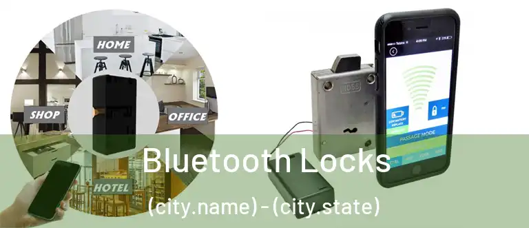 Bluetooth Locks (city.name) - (city.state)